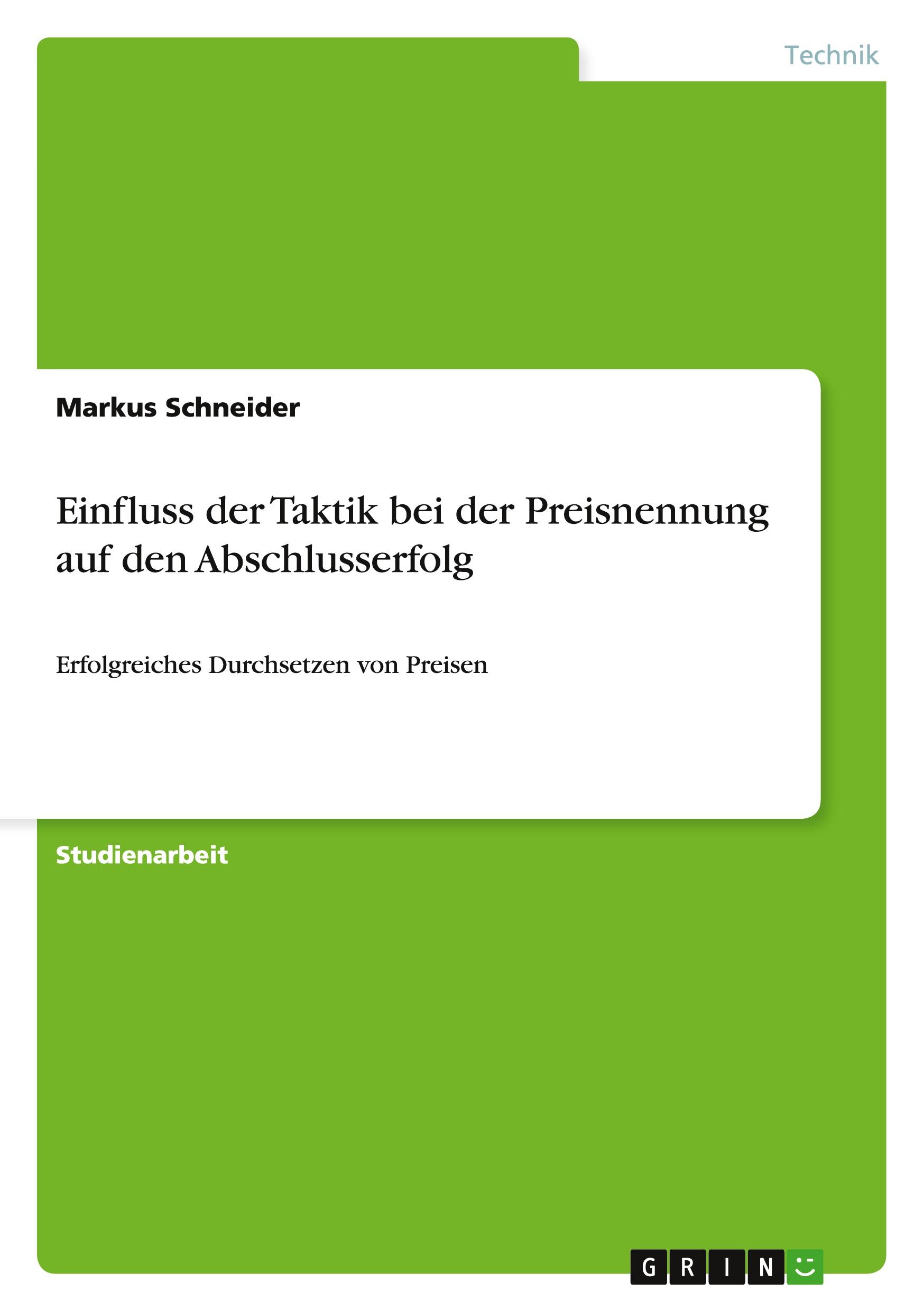 Vorderes Coverbild Einfluss der Taktik bei der Preisnennung auf den Abschlusserfolg