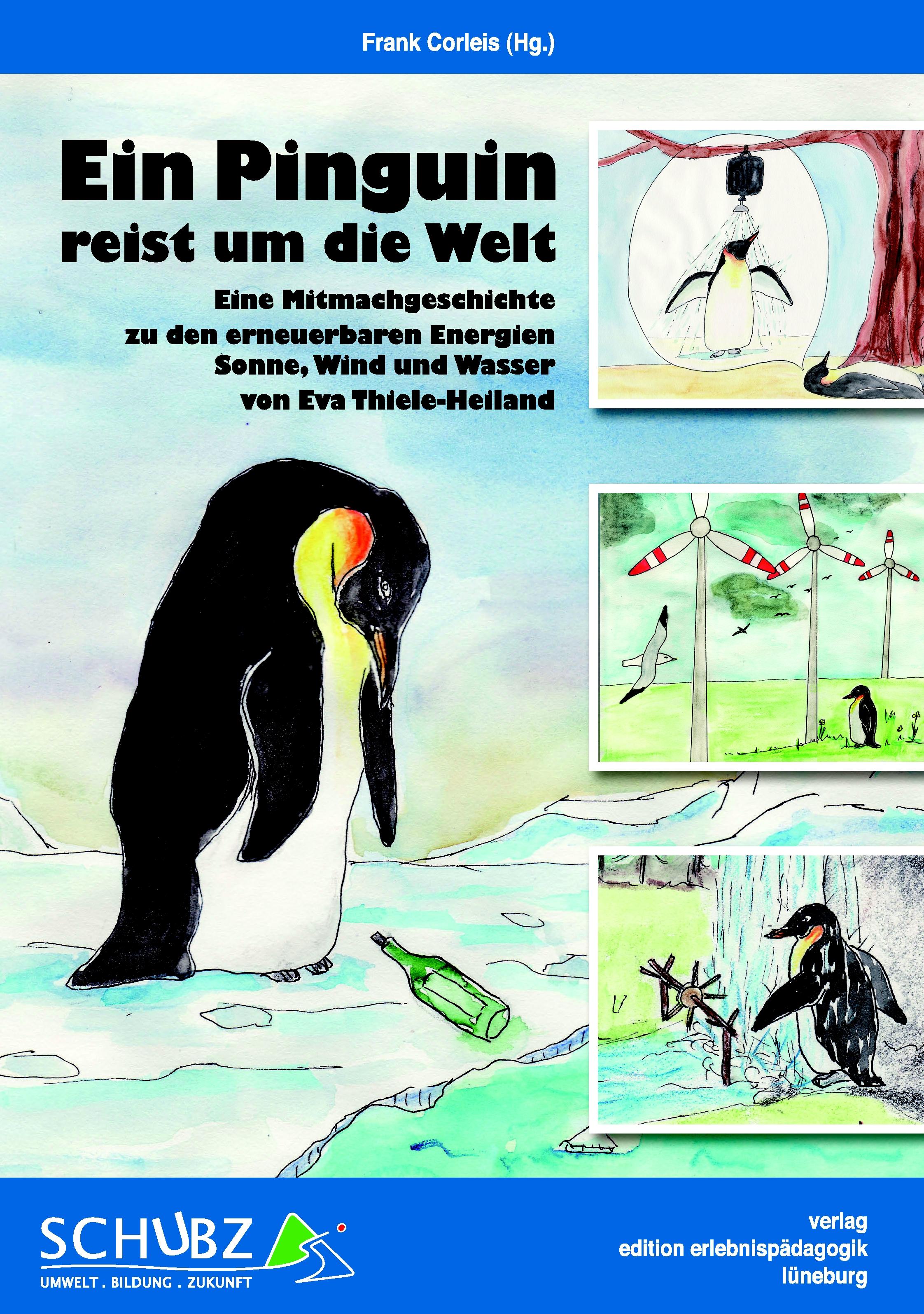Vorderes Coverbild Ein Pinguin reist um die Welt