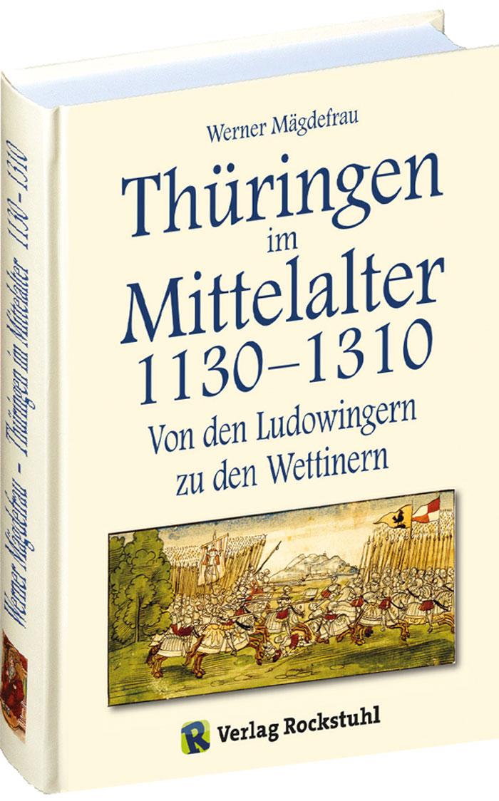 Vorderes Coverbild Thüringen im Mittelalter 3. 1130-1310