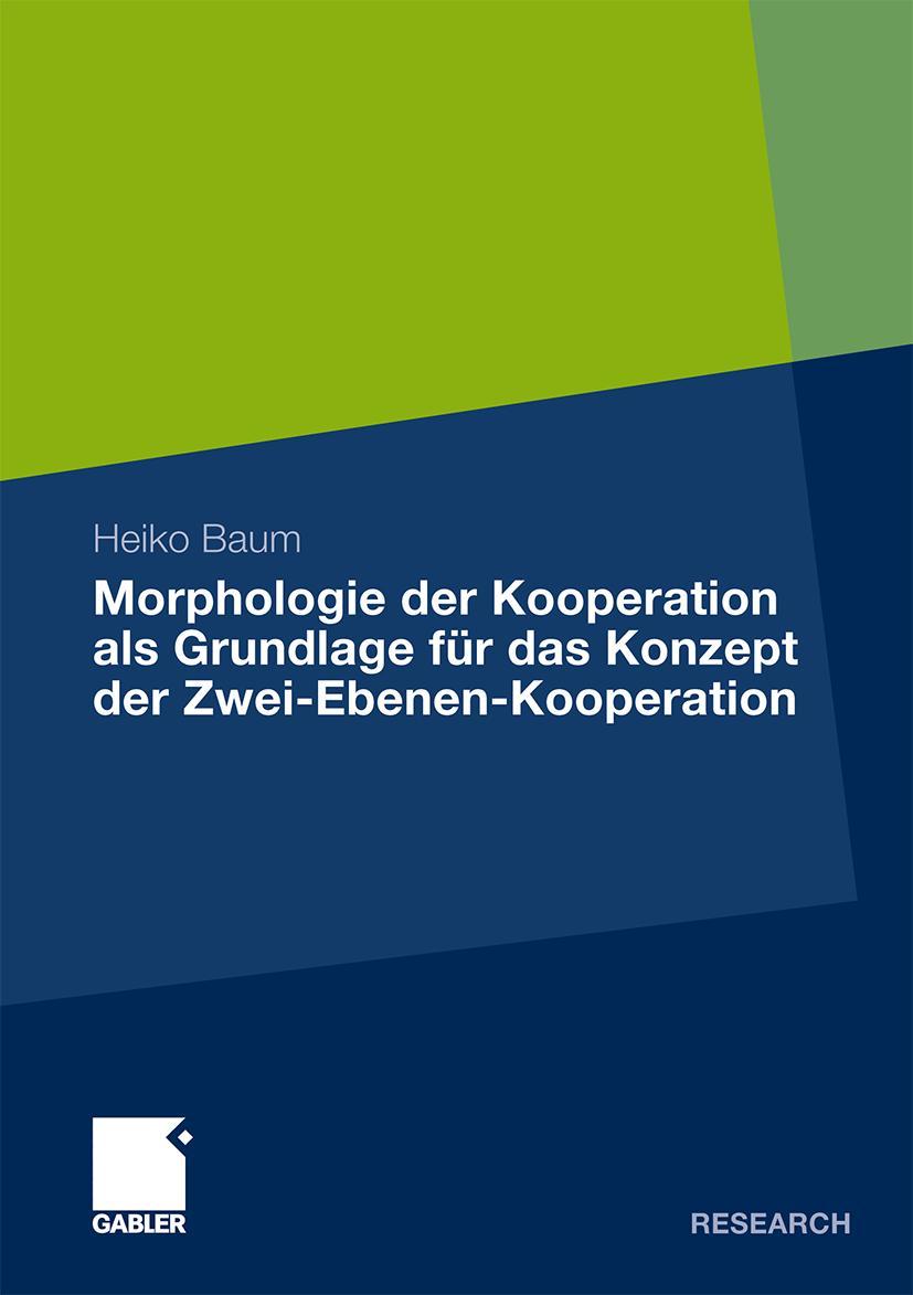 Vorderes Coverbild Morphologie der Kooperation als Grundlage für das Konzept der Zwei-Ebenen-Kooperation