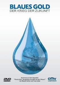 Vorderes Coverbild Blaues Gold - Der Krieg der Zukunft