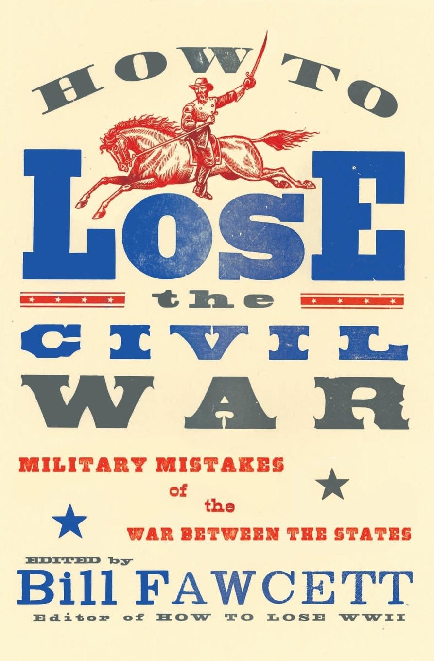Vorderes Coverbild How to Lose the Civil War