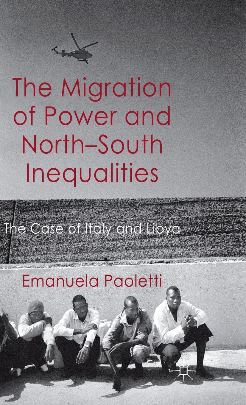 Vorderes Coverbild The Migration of Power and North-South Inequalities