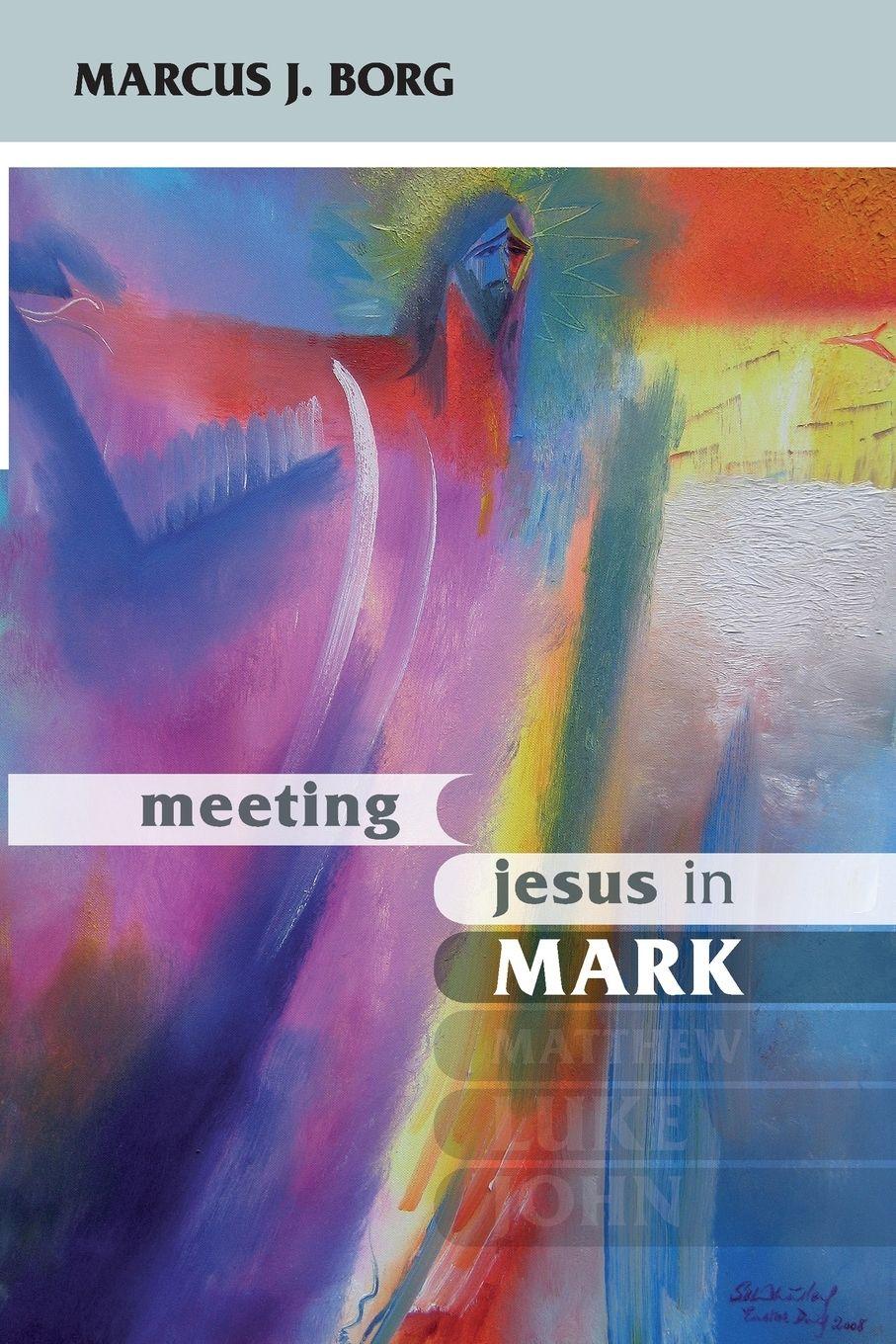 Vorderes Coverbild Meeting Jesus in Mark