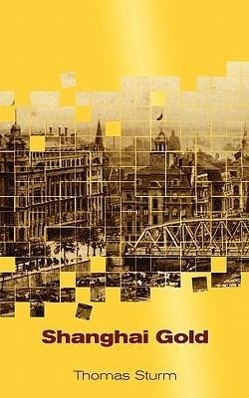 Vorderes Coverbild Shanghai Gold