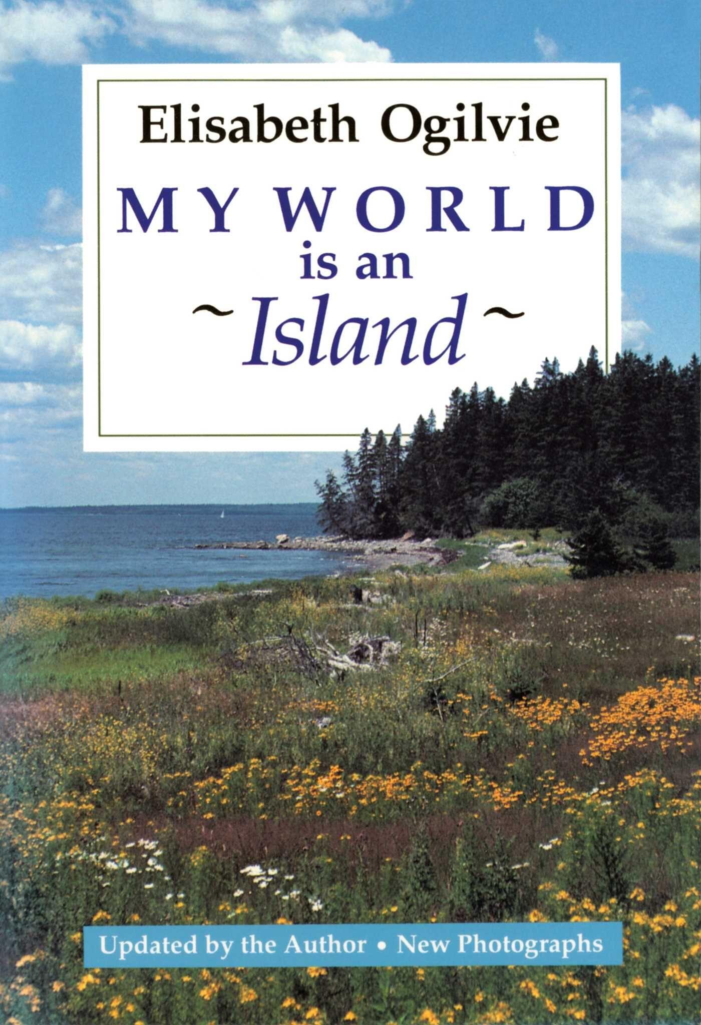 Vorderes Coverbild My World Is an Island (Gay's Island, Maine)