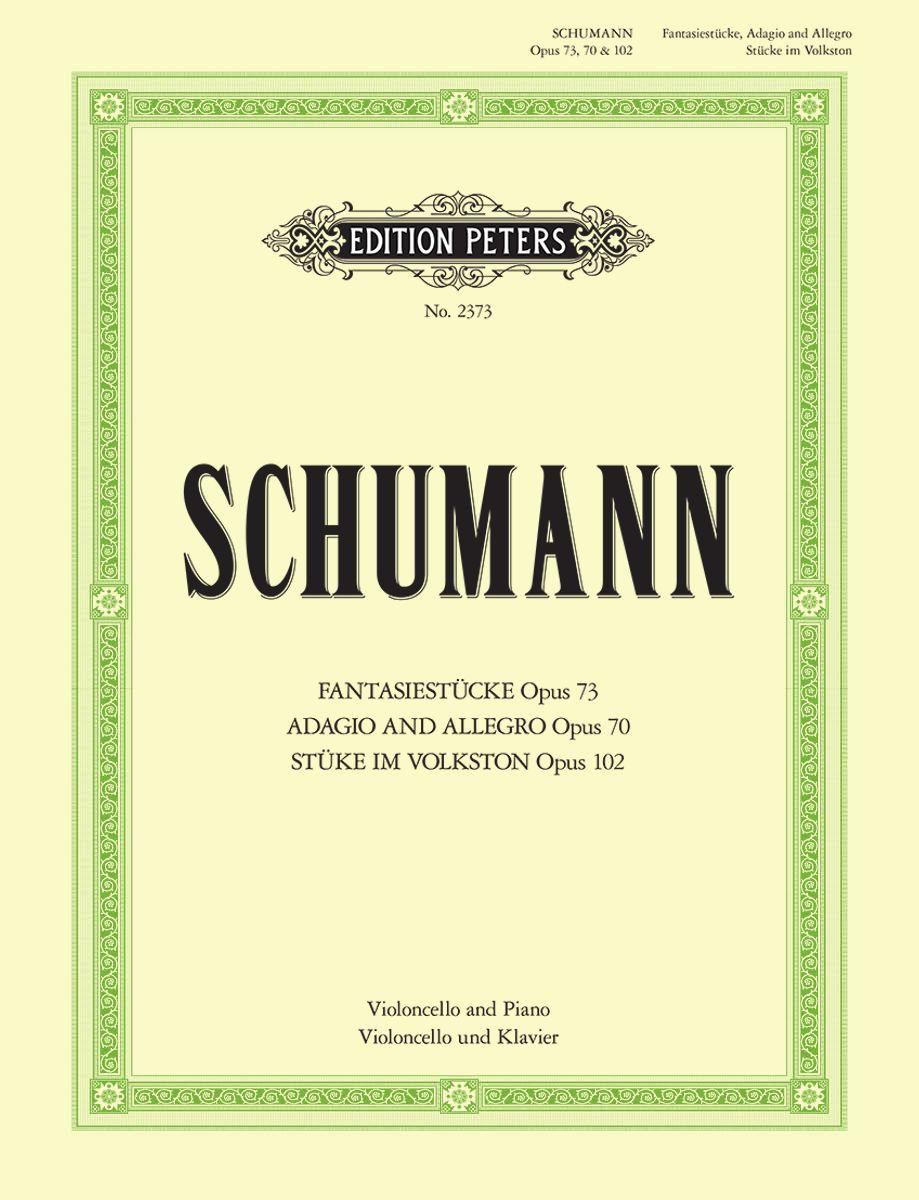 Vorderes Coverbild Fantasiestücke op. 73 / Adagio und Allegro op. 70 / Stücke im Volkston op. 102
