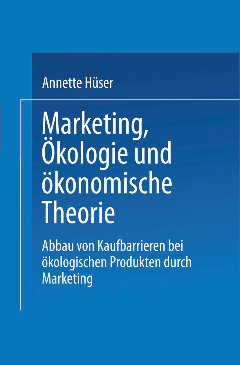 Vorderes Coverbild Marketing, Ökologie und ökonomische Theorie