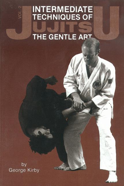 Vorderes Coverbild Intermediate Techniques of Jujitsu: The Gentle Art, Vol. 2