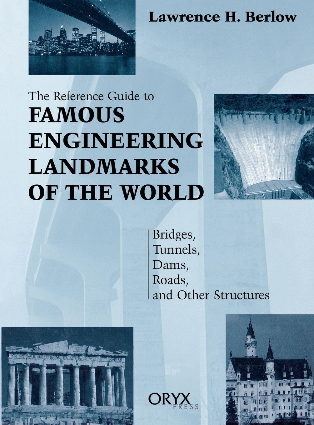 Vorderes Coverbild Reference Guide to Famous Engineering Landmarks of the World
