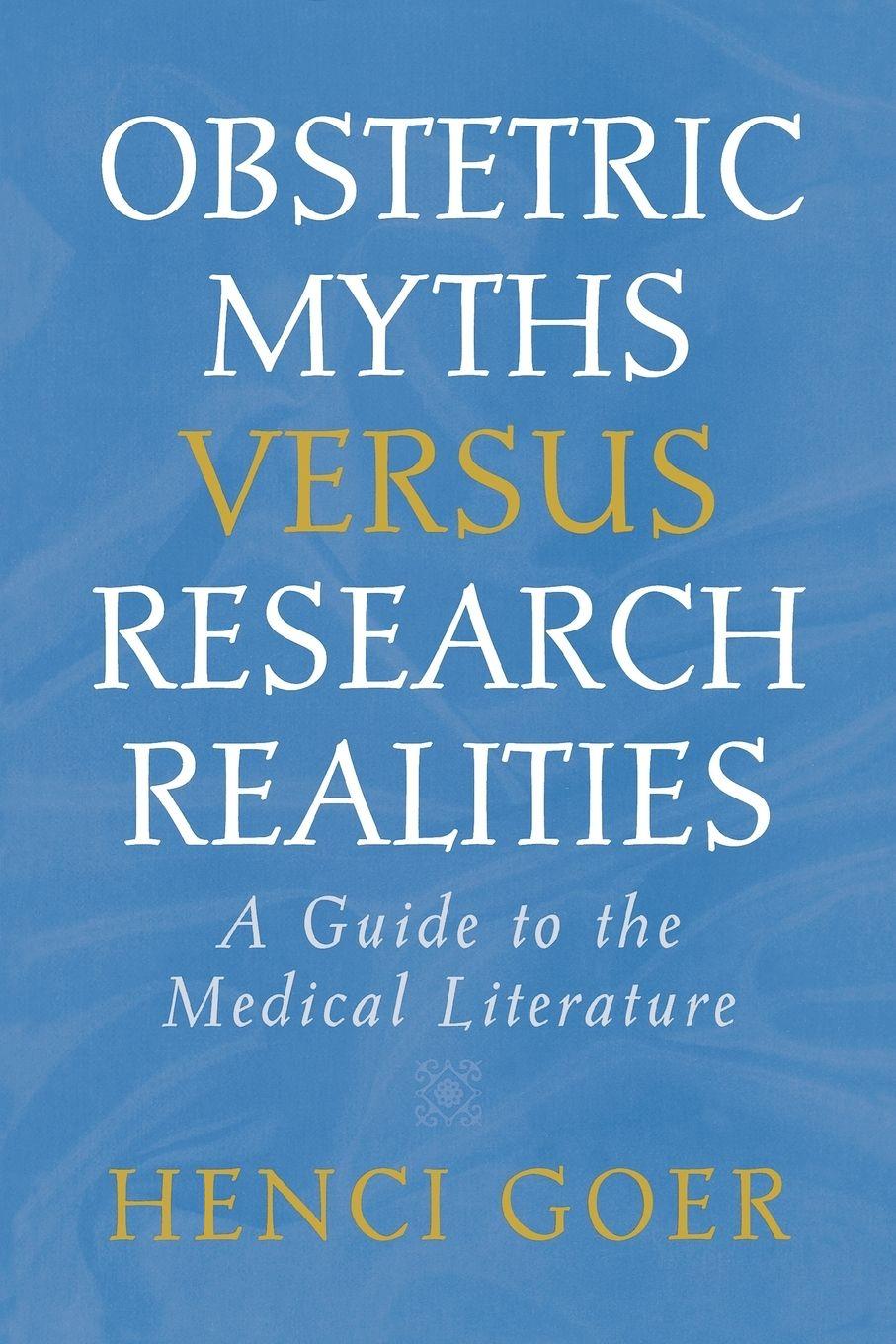 Vorderes Coverbild Obstetric Myths Versus Research Realities
