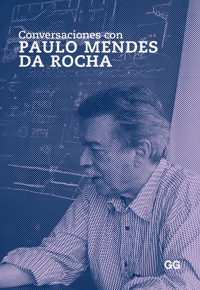 Vorderes Coverbild Conversaciones con Paulo Mendes da Rocha