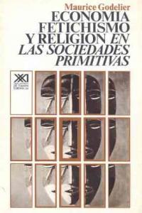 Vorderes Coverbild Economía, fetichismo y religión en las sociedades primitivas