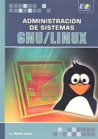 Vorderes Coverbild Administración de sistemas GNU/Linux