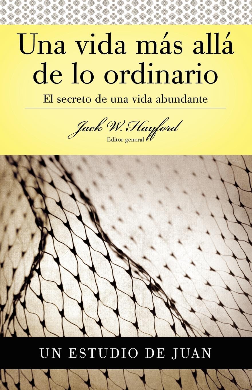 Vorderes Coverbild Una Vida Mas Alla de Lo Ordinario