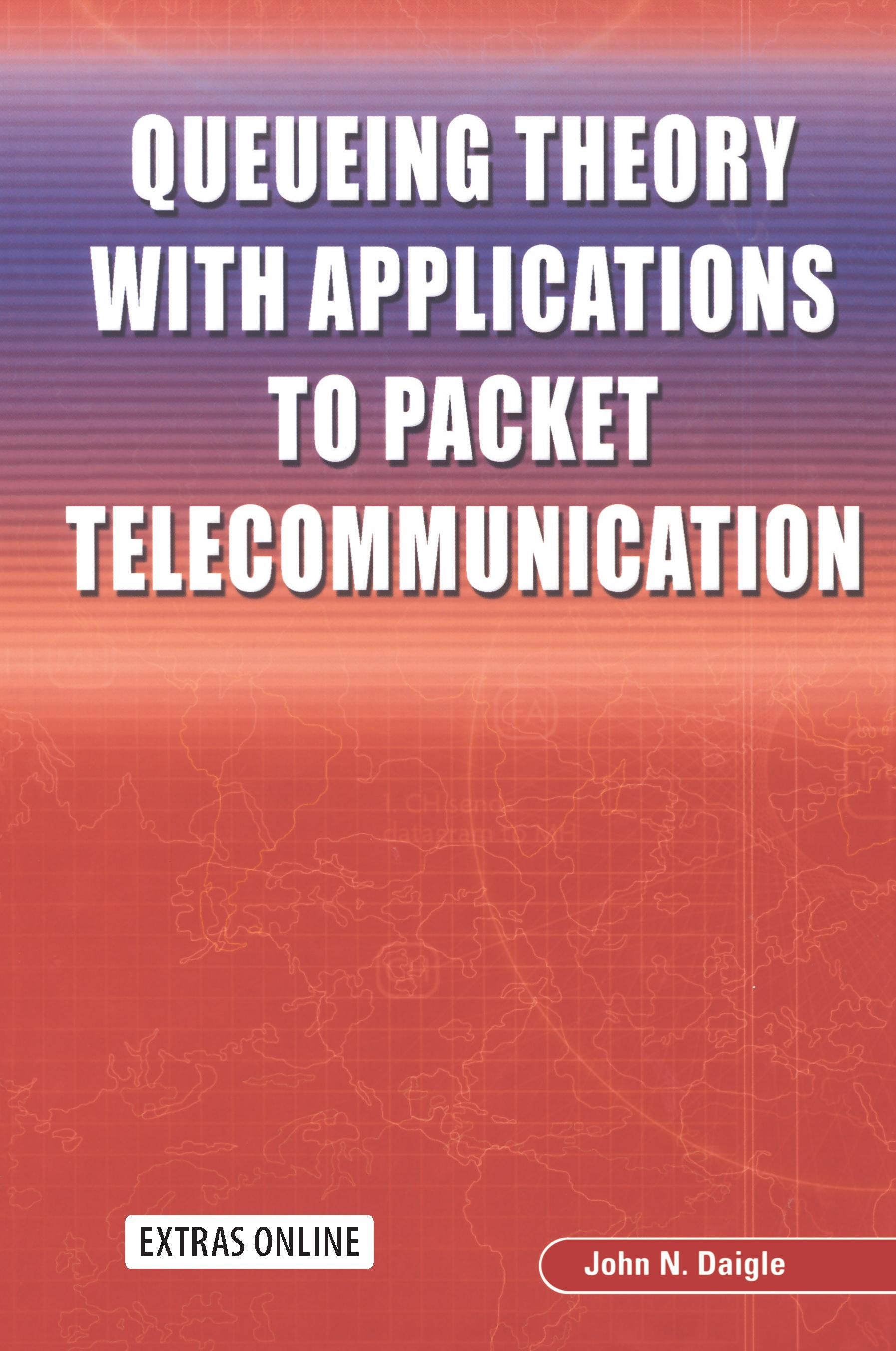 Vorderes Coverbild Queueing Theory with Applications to Packet Telecommunication
