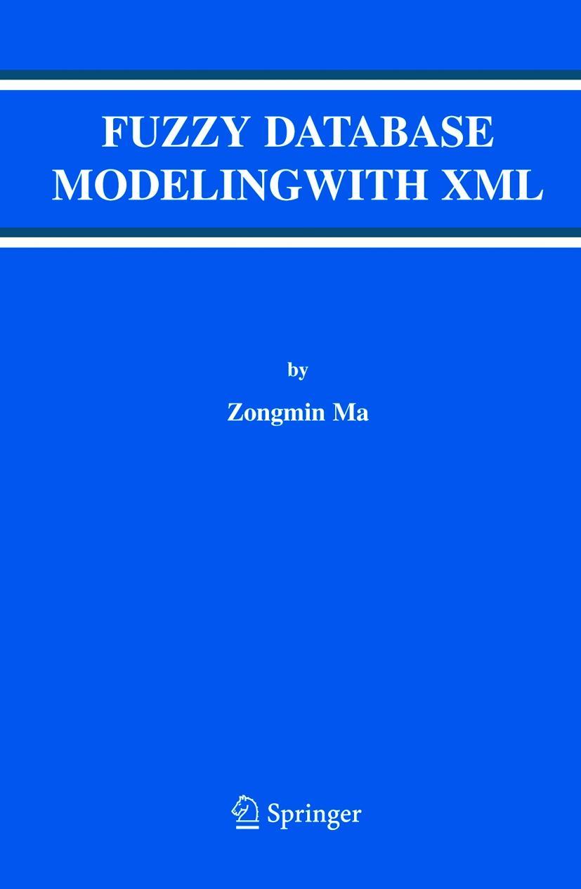 Vorderes Coverbild Fuzzy Database Modeling with XML