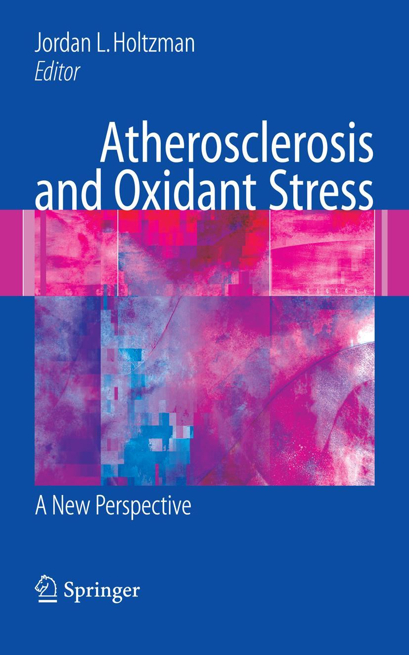Vorderes Coverbild Atherosclerosis and Oxidant Stress: A New Perspective