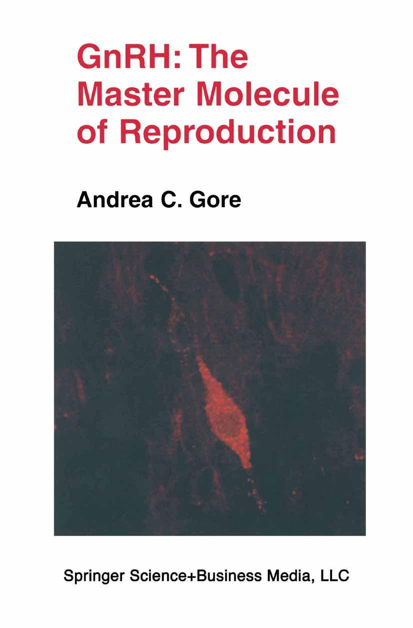 Vorderes Coverbild GnRH: The Master Molecule of Reproduction