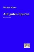 Vorderes Coverbild Auf guten Spuren
