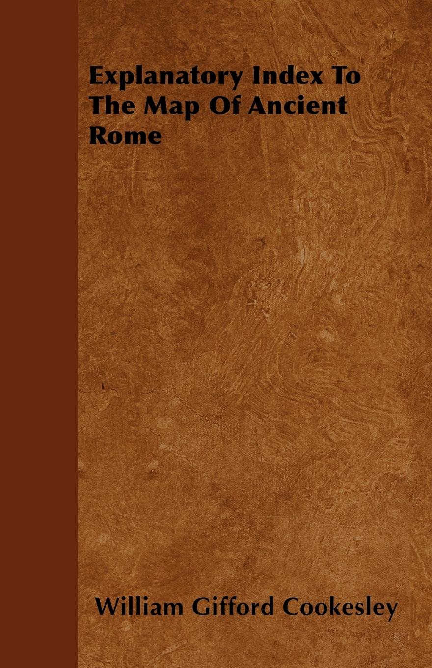 Vorderes Coverbild Explanatory Index To The Map Of Ancient Rome