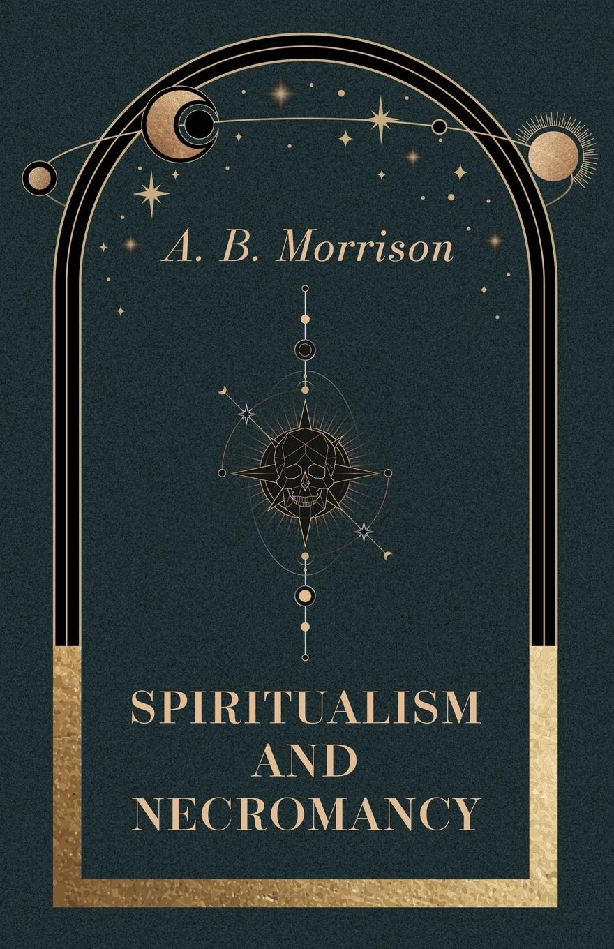 Vorderes Coverbild Spiritualism and Necromancy