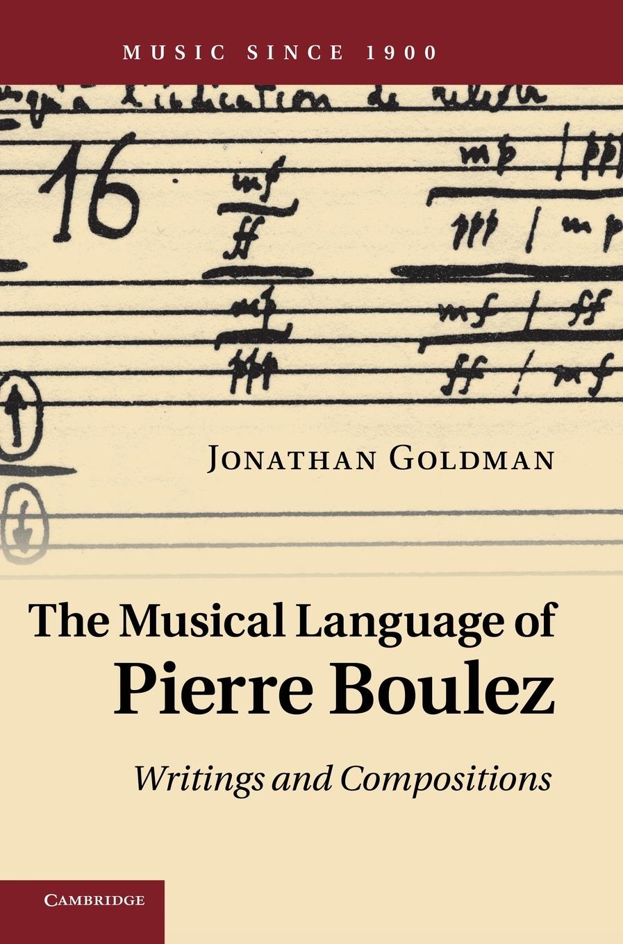 Vorderes Coverbild The Musical Language of Pierre Boulez