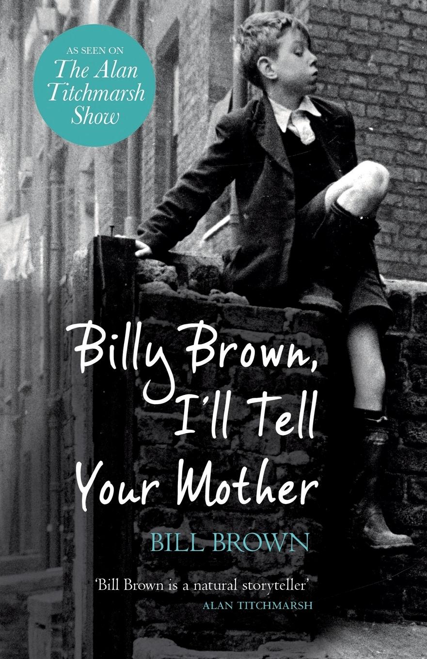 Vorderes Coverbild Billy Brown, I'll Tell Your Mother