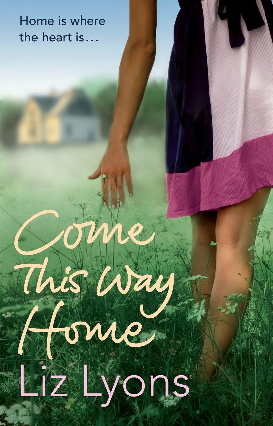 Vorderes Coverbild Come This Way Home