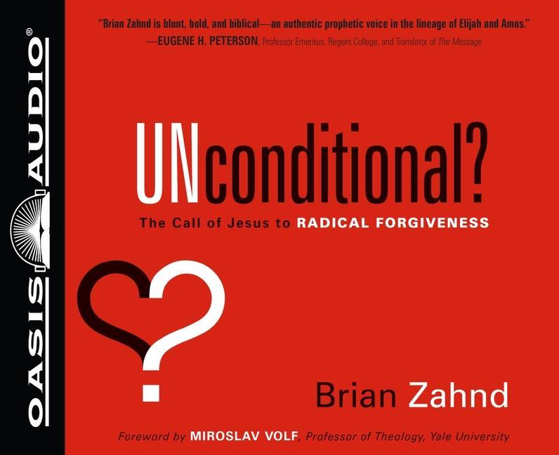 Vorderes Coverbild Unconditional?: The Call of Jesus to Radical Forgiveness