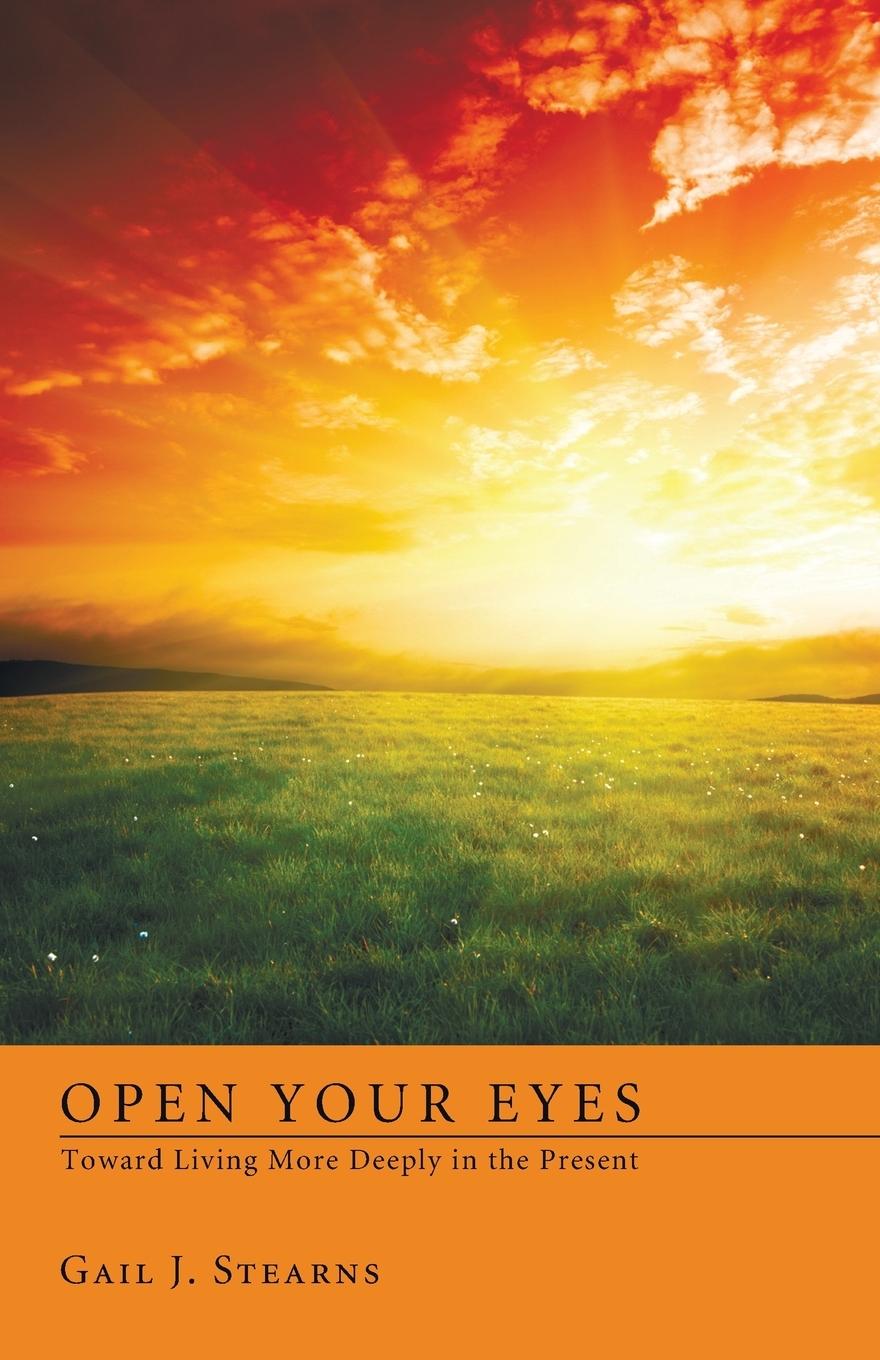 Vorderes Coverbild Open Your Eyes Toward Living More Deeply in the Present