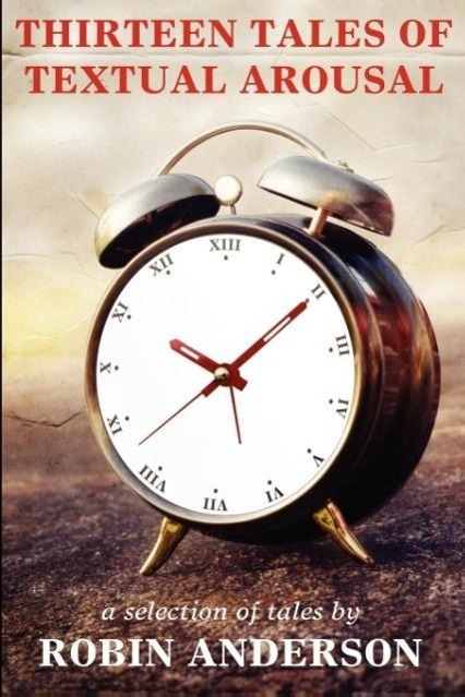 Vorderes Coverbild Thirteen Tales of Textual Arousal