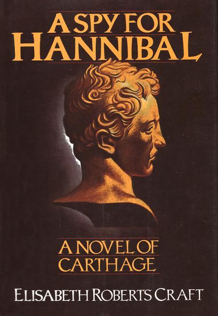 Vorderes Coverbild A Spy for Hannibal: A Novel of Carthage