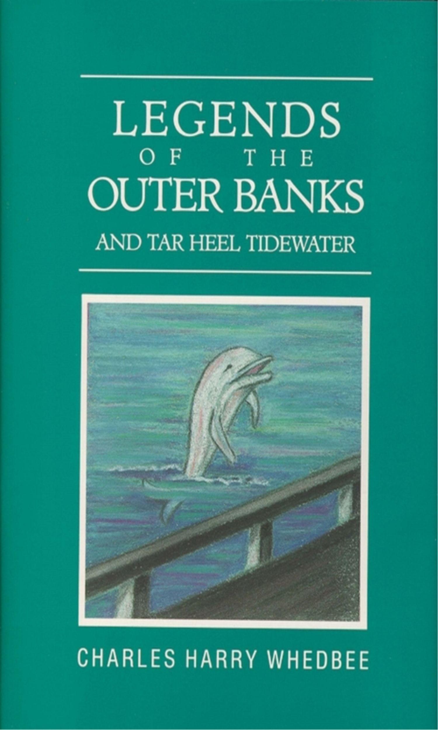 Vorderes Coverbild Legends of the Outer Banks and Tar Heel Tidewater