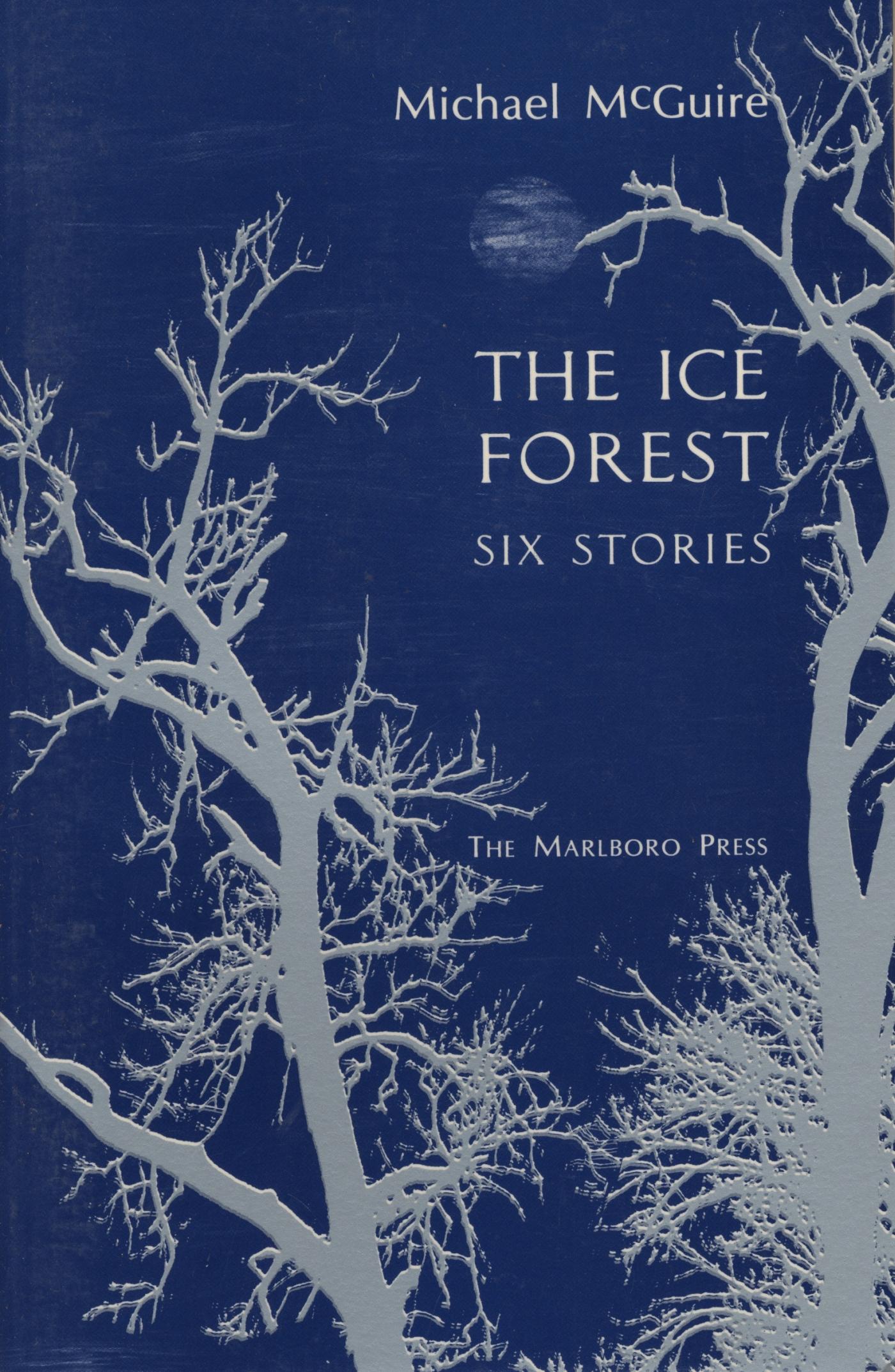 Vorderes Coverbild The Ice Forest: Six Stories