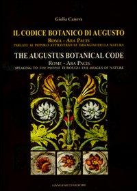 Vorderes Coverbild Il codice botanico di Augusto. Roma, Ara pacis: parlare al popolo attraverso le immagini della natura. Ediz. italiana e inglese