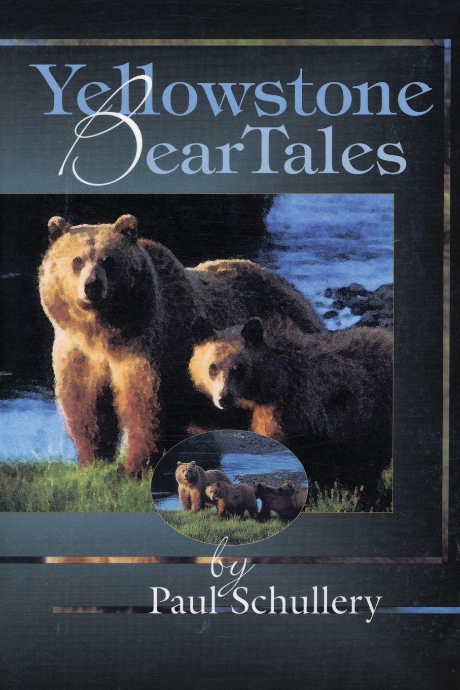 Vorderes Coverbild Yellowstone Bear Tales