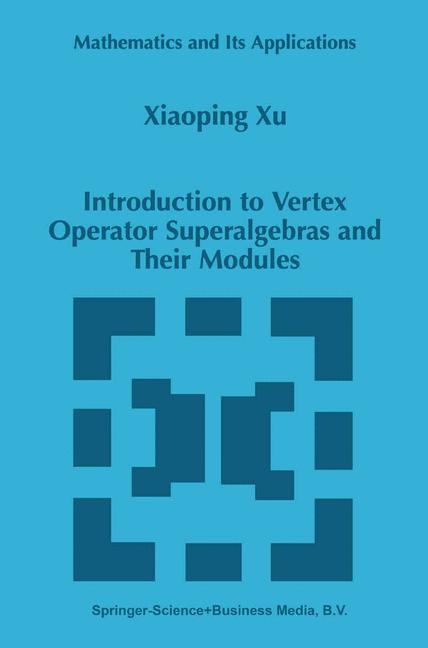 Vorderes Coverbild Introduction to Vertex Operator Superalgebras and Their Modules