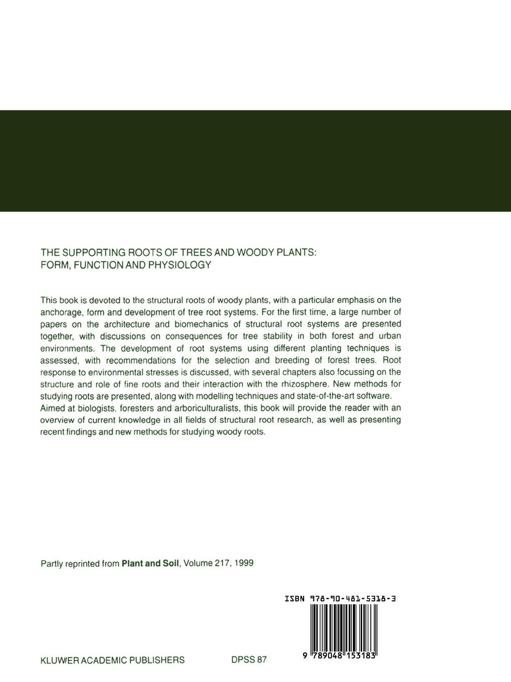 Rückseitencover The Supporting Roots of Trees and Woody Plants: Form, Function and Physiology