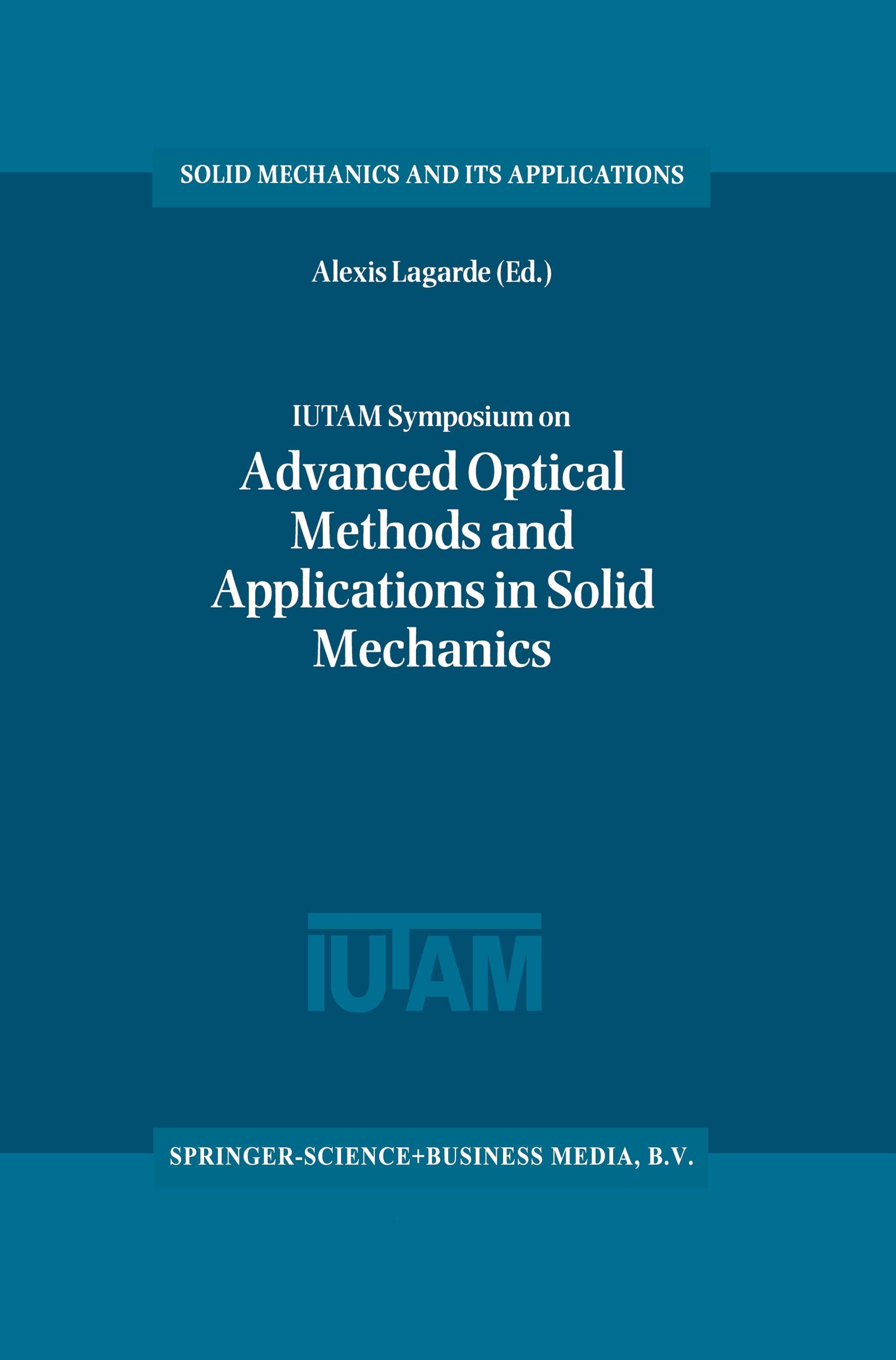 Vorderes Coverbild IUTAM Symposium on Advanced Optical Methods and Applications in Solid Mechanics