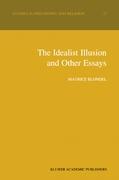 Vorderes Coverbild The Idealist Illusion and Other Essays