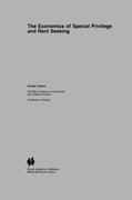 Vorderes Coverbild The Economics of Special Privilege and Rent Seeking
