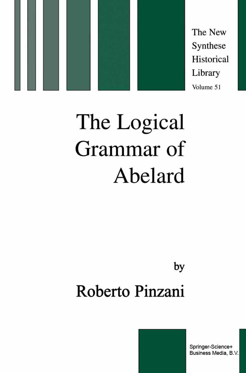 Vorderes Coverbild The Logical Grammar of Abelard