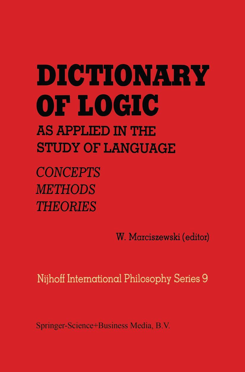 Vorderes Coverbild Dictionary of Logic as Applied in the Study of Language