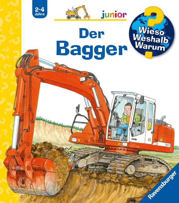 Vorderes Coverbild Wieso? Weshalb? Warum? junior, Band 38: Der Bagger