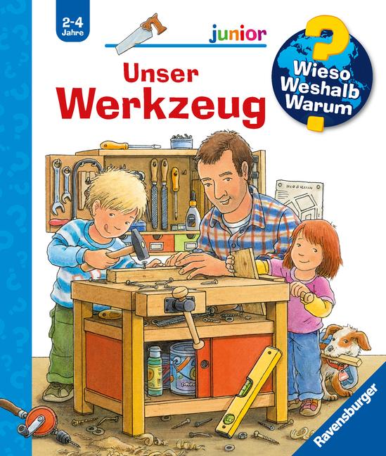 Vorderes Coverbild Wieso? Weshalb? Warum? junior, Band 40: Unser Werkzeug