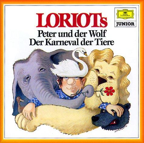 Vorderes Coverbild Loriots Peter und der Wolf / Der Karneval der Tiere. CD