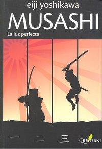 Vorderes Coverbild Musashi : la luz perfecta