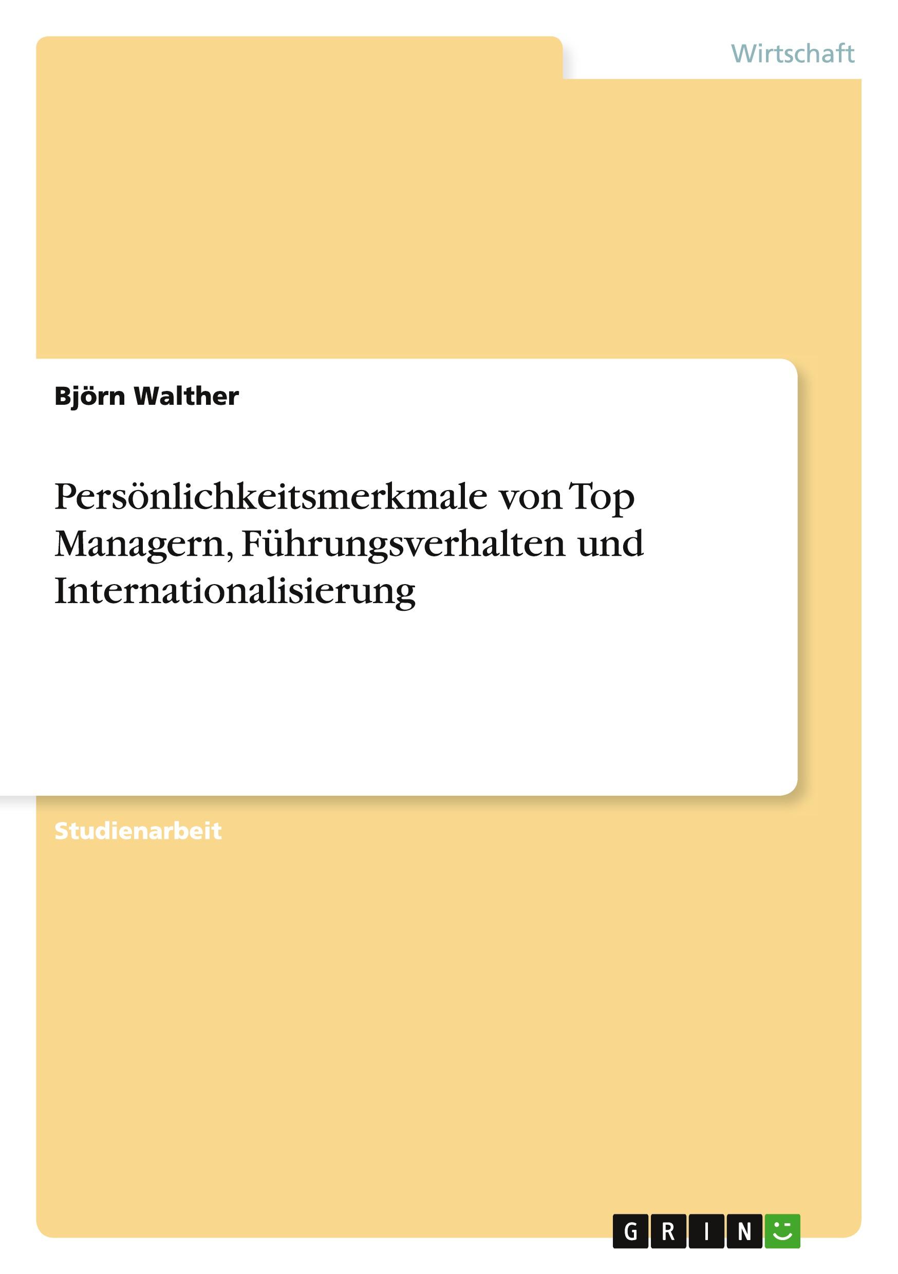 Vorderes Coverbild Persönlichkeitsmerkmale von Top Managern, Führungsverhalten und Internationalisierung