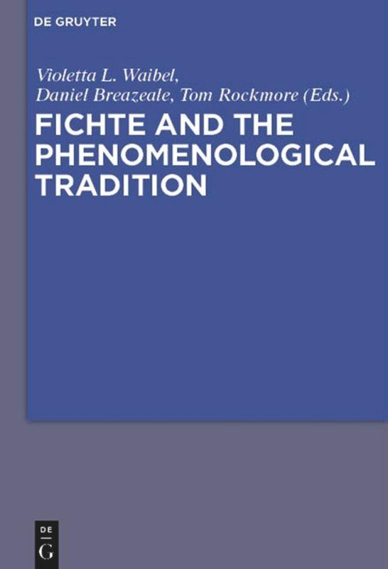 Vorderes Coverbild Fichte and the Phenomenological Tradition